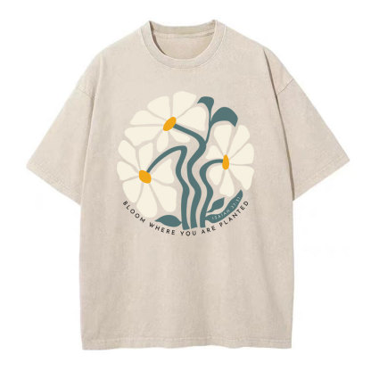 Bloom Where You Are Planted Christian Washed T-Shirt