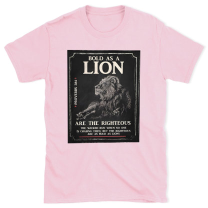 Bold As A Lion Christian T-Shirt