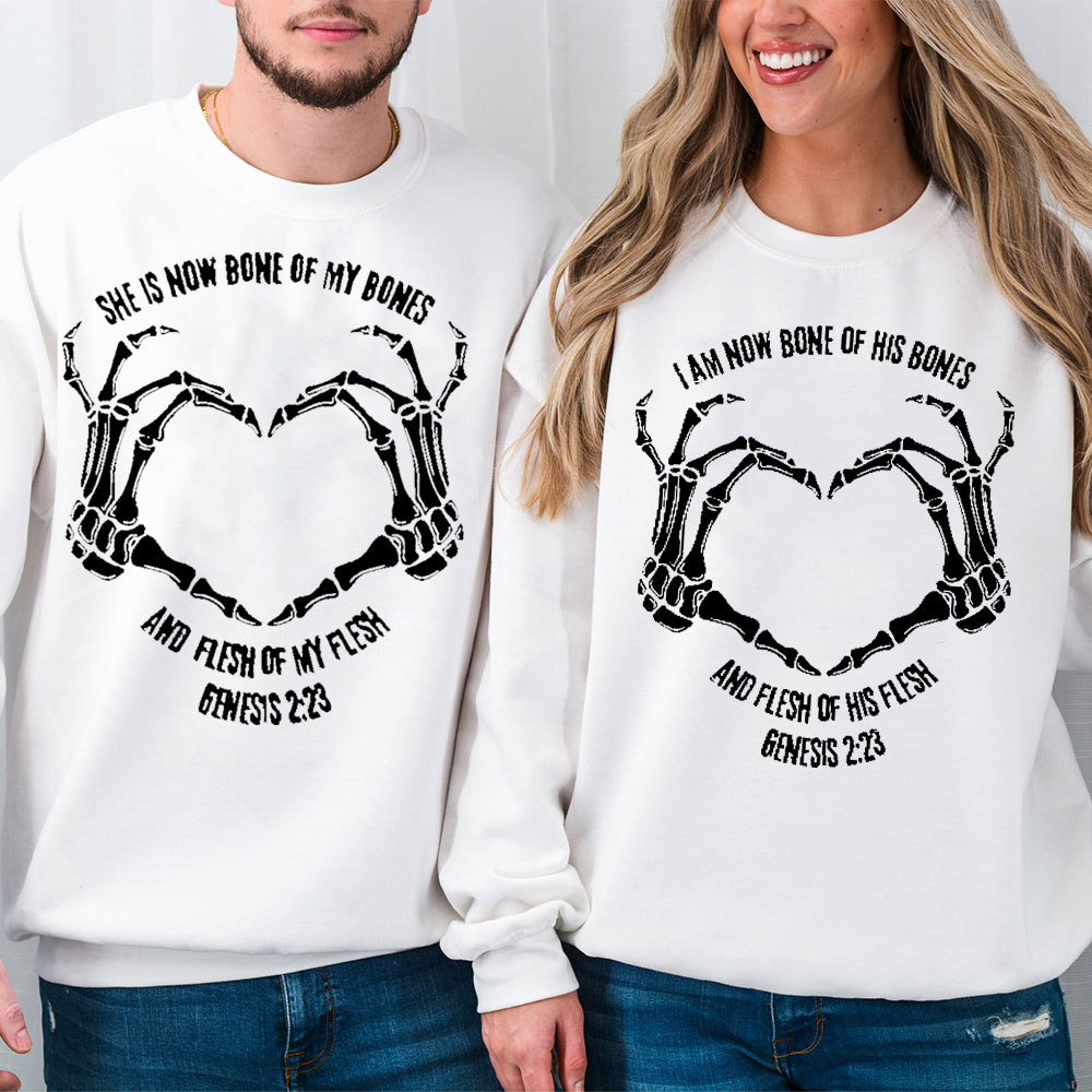 Bone Of Bones And Flesh Of My Flesh Christian Couple Sweatshirt
