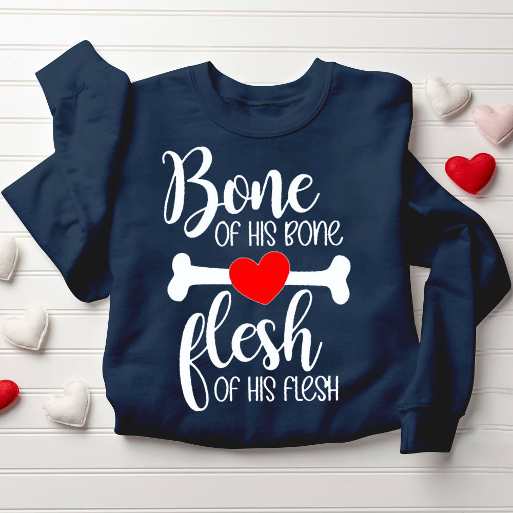 Bone Of His Bone Flesh Of His Flesh Christian Couple Sweatshirt