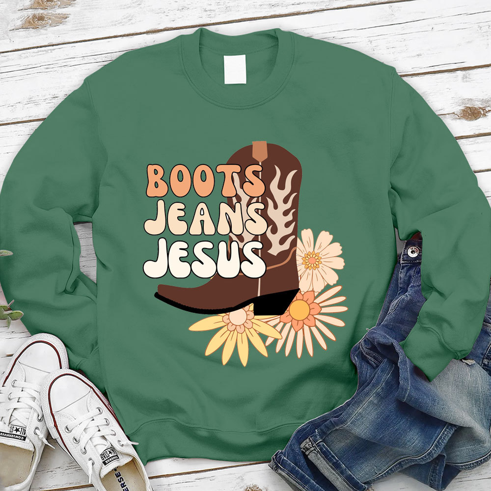 Boots Jeans Jesus Christian Sweatshirt