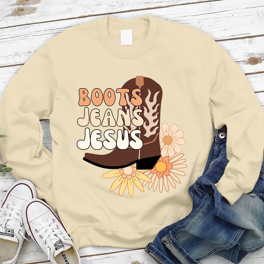 Boots Jeans Jesus Christian Sweatshirt