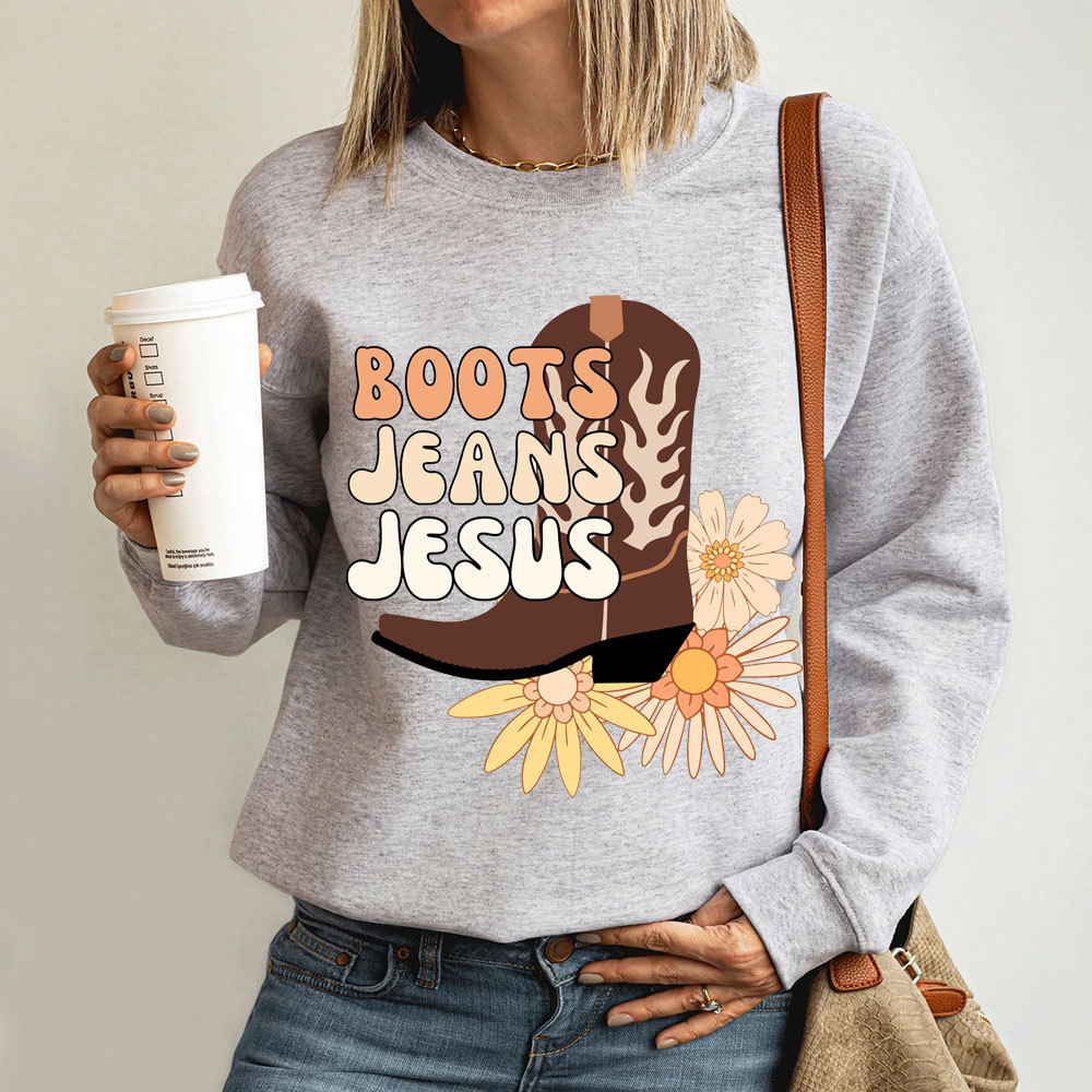 Boots Jeans Jesus Christian Sweatshirt