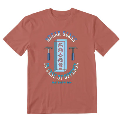 Break Glass In Case Of offense Christian T-Shirt