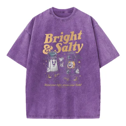 Bright And Salty Christian Washed T-Shirt