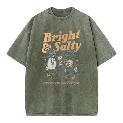 Bright And Salty Christian Washed T-Shirt
