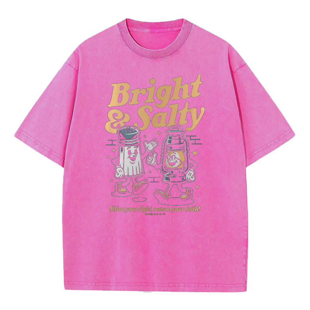 Bright And Salty Christian Washed T-Shirt