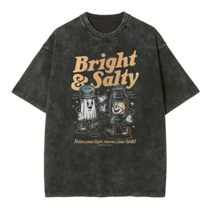 Bright And Salty Christian Washed T-Shirt