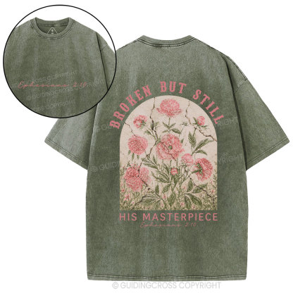 Broken But Still His Masterpiece Christian Washed T-Shirt