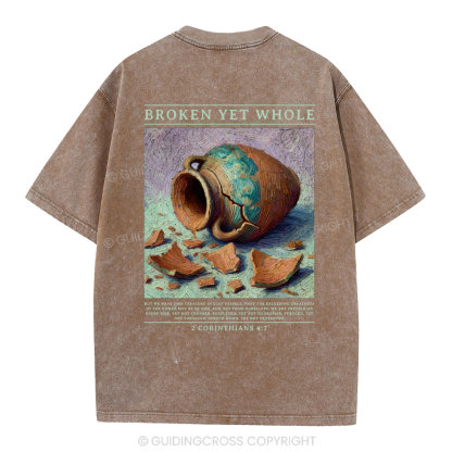 Broken Yet Whole Christian Washed T-Shirt