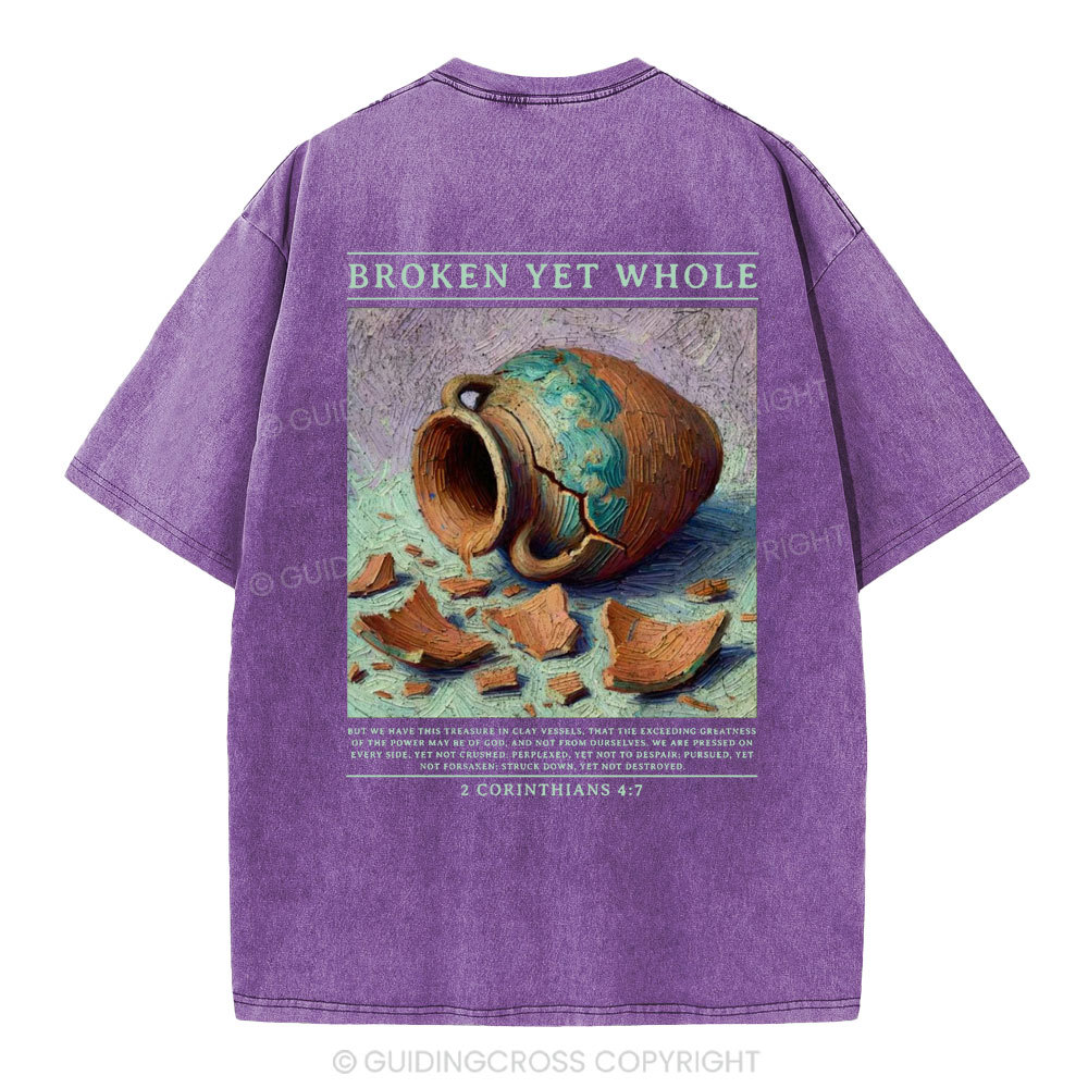 Broken Yet Whole Christian Washed T-Shirt