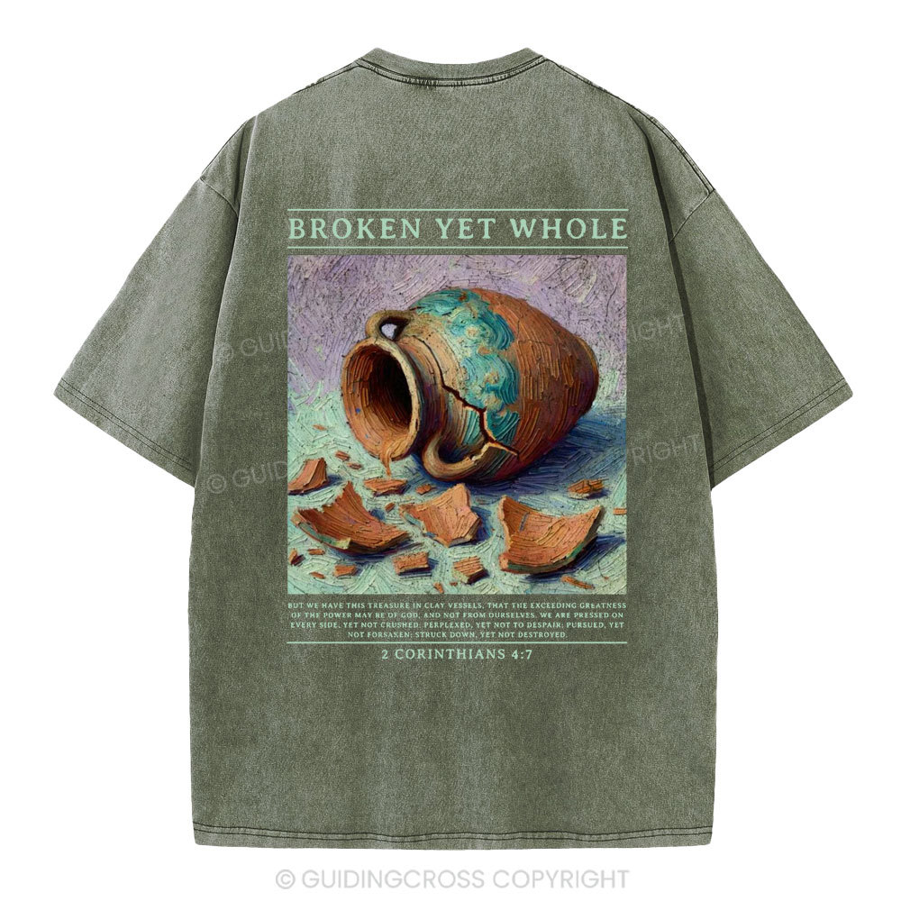Broken Yet Whole Christian Washed T-Shirt