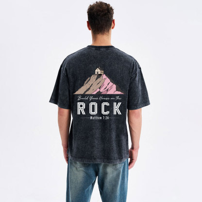 Build Your House On The Rock Christian Washed T-Shirt