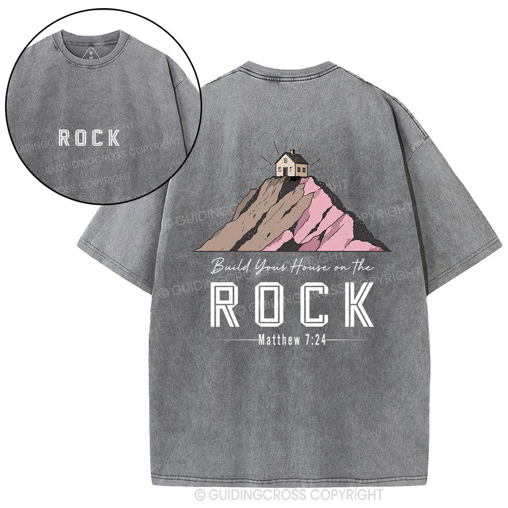 Build Your House On The Rock Christian Washed T-Shirt