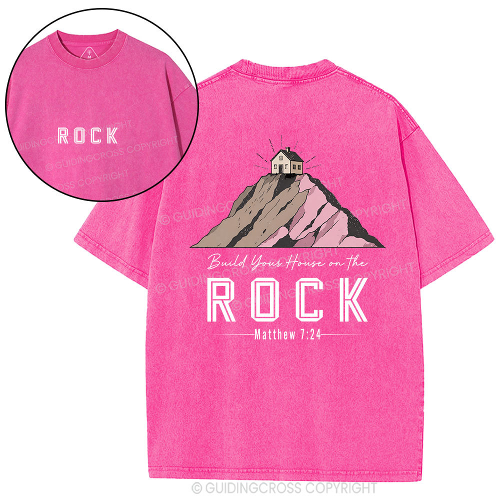Build Your House On The Rock Christian Washed T-Shirt