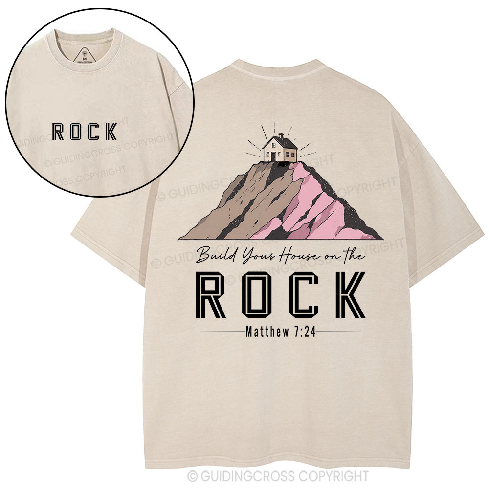 Build Your House On The Rock Christian Washed T-Shirt