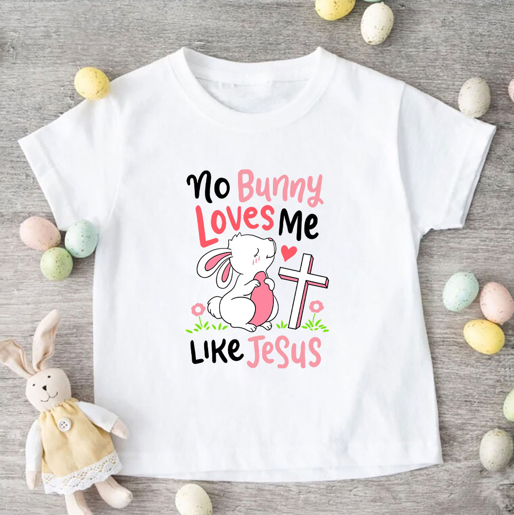 Bunny Loves Me Like Jesus Christian Kids T-Shirt
