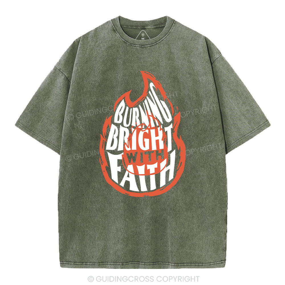 Burning Bright With Faith Christian Washed T-Shirt