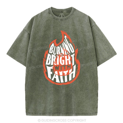 Burning Bright With Faith Christian Washed T-Shirt