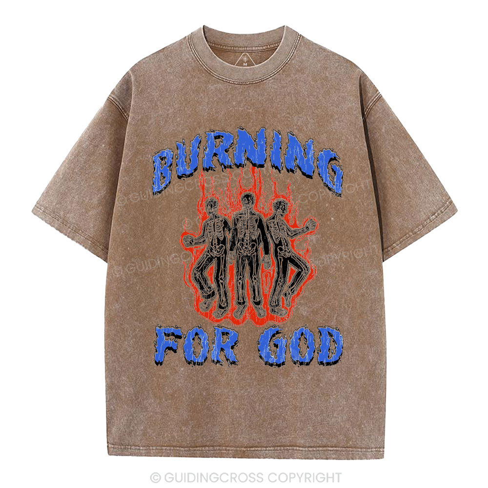 Burning For God Christian Washed T-Shirt