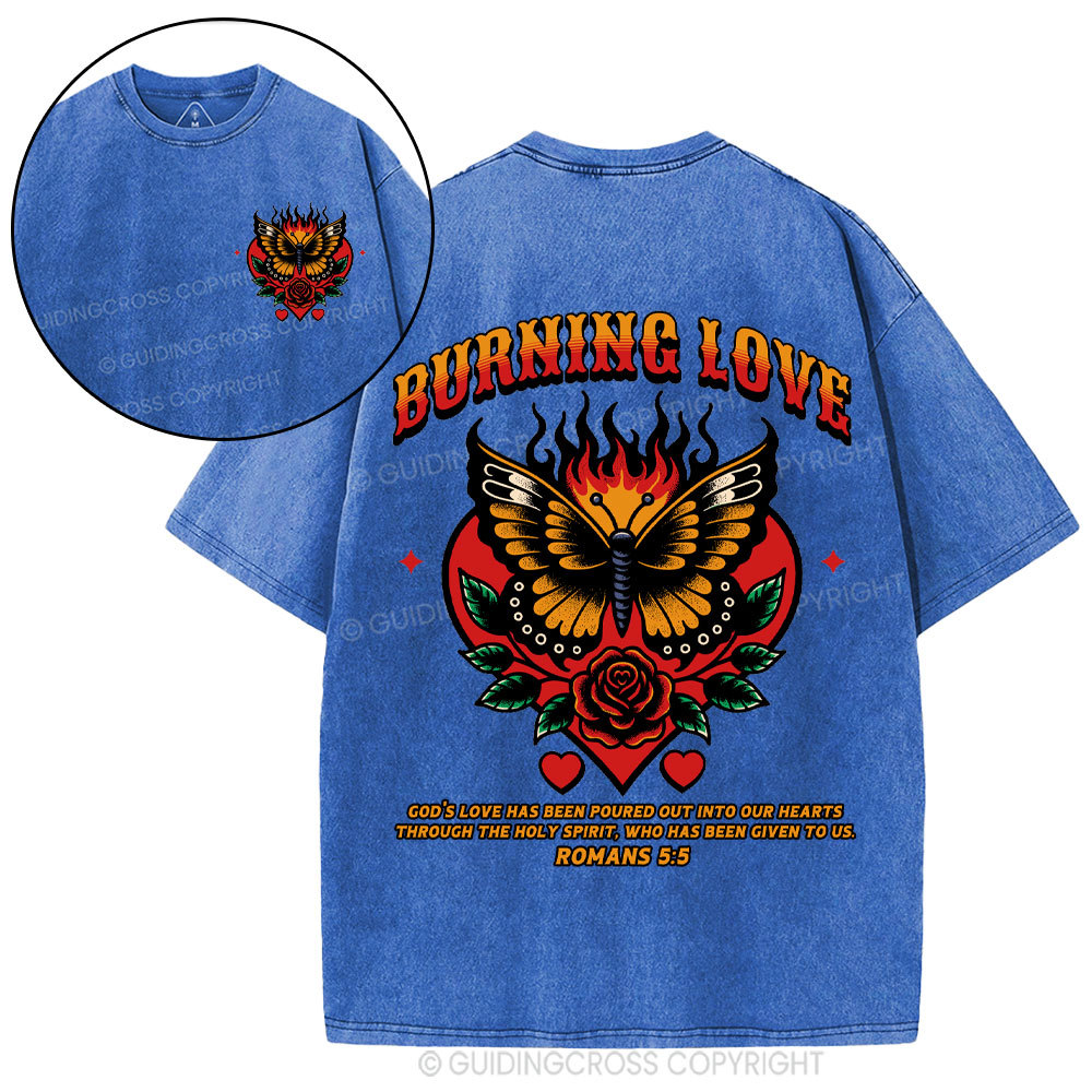 Burning Love Of God Christian Washed T-Shirt