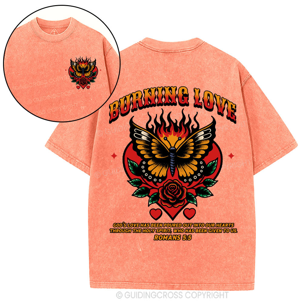Burning Love Of God Christian Washed T-Shirt