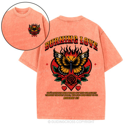 Burning Love Of God Christian Washed T-Shirt