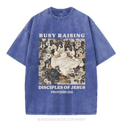 Busy Raising Disciples Christian Washed T-Shirt