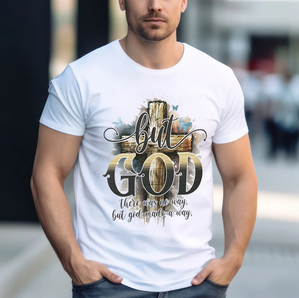 But God Christian T-Shirt