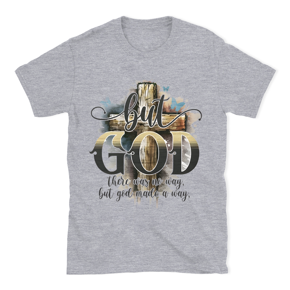 But God Christian T-Shirt