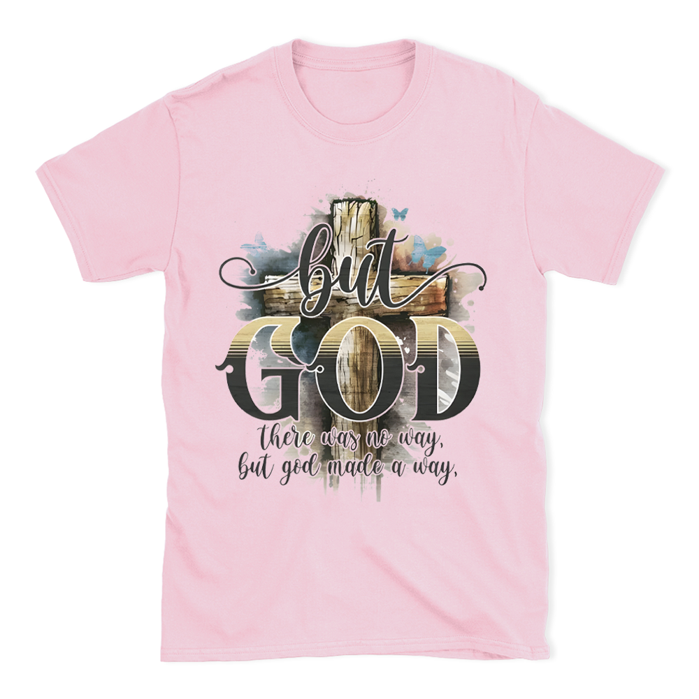 But God Christian T-Shirt