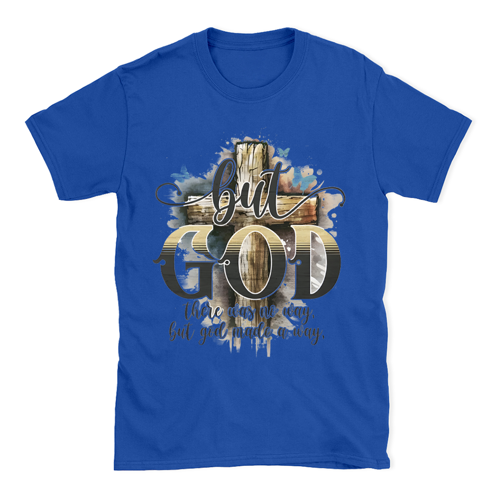 But God Christian T-Shirt