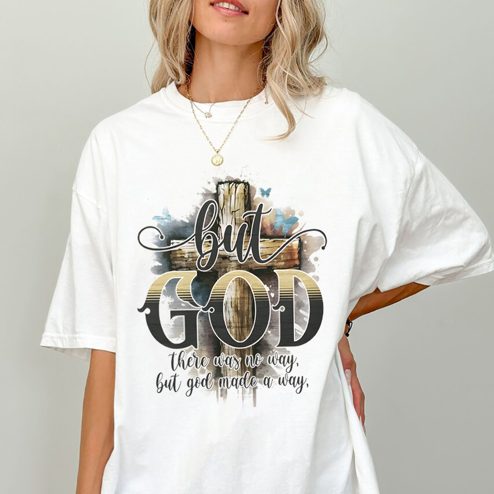 But God Christian T-Shirt