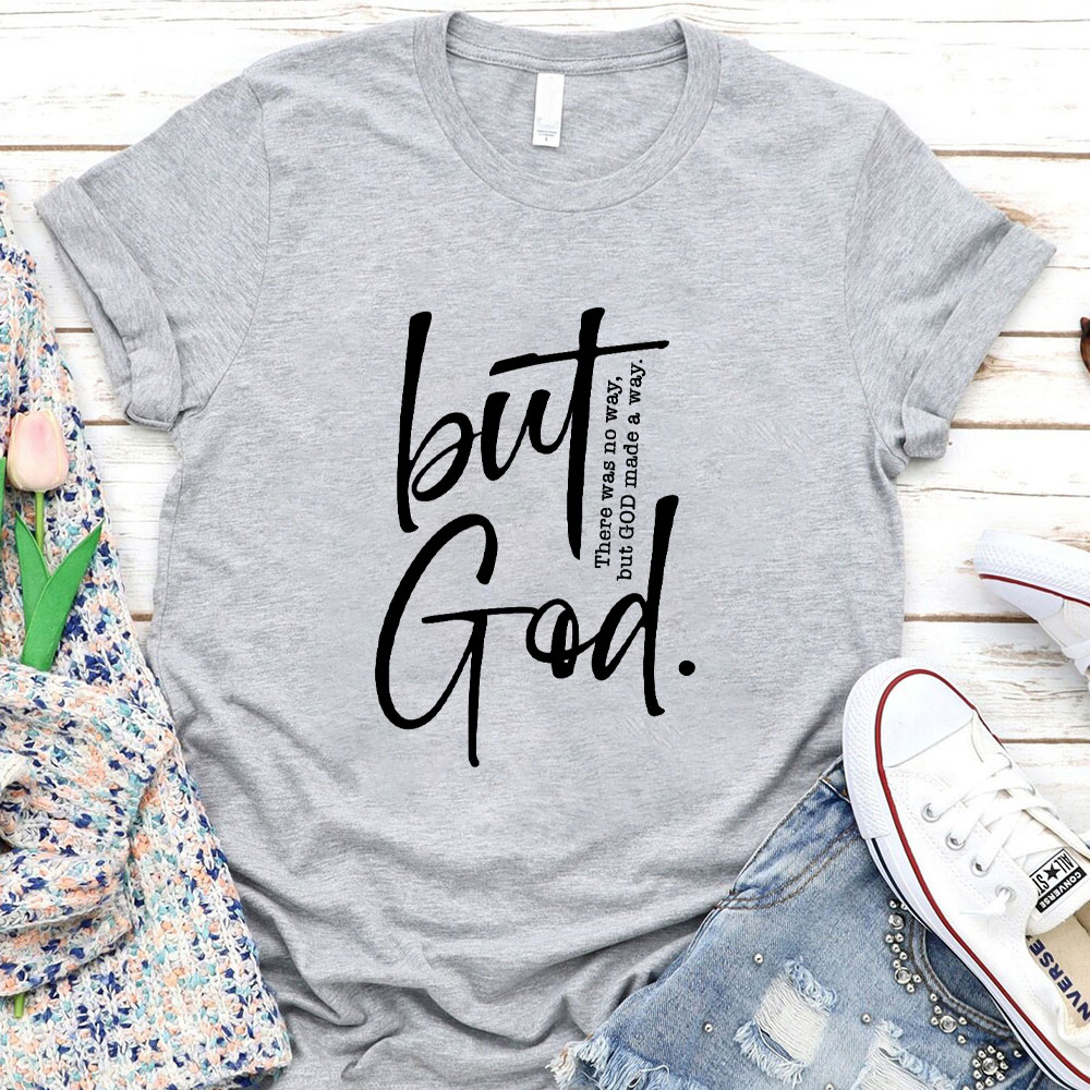 But God Christian T-Shirt