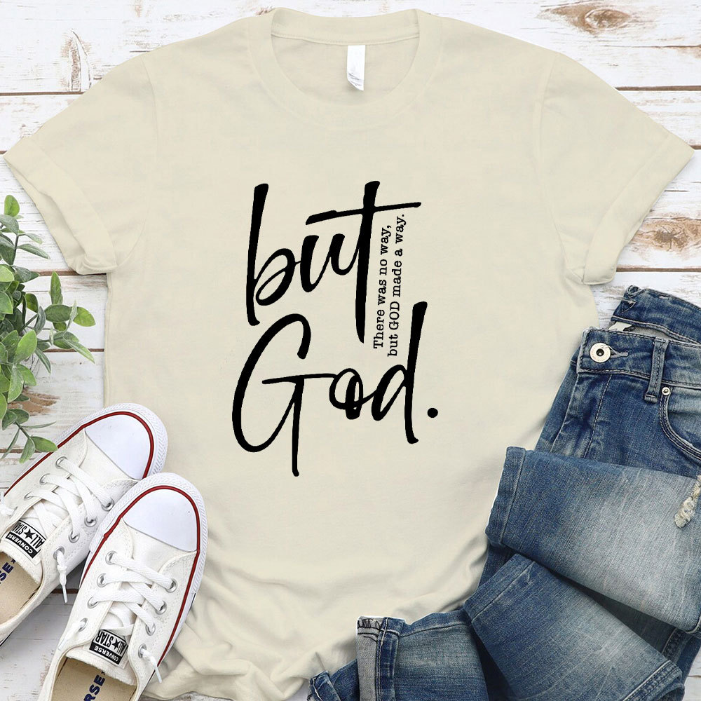 But God Christian T-Shirt