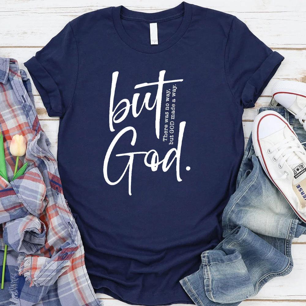 But God Christian T-Shirt