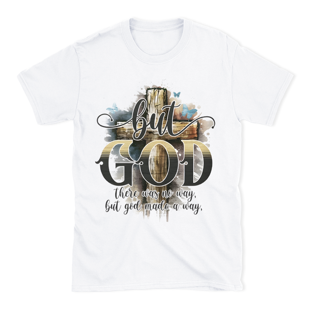 But God Christian T-Shirt