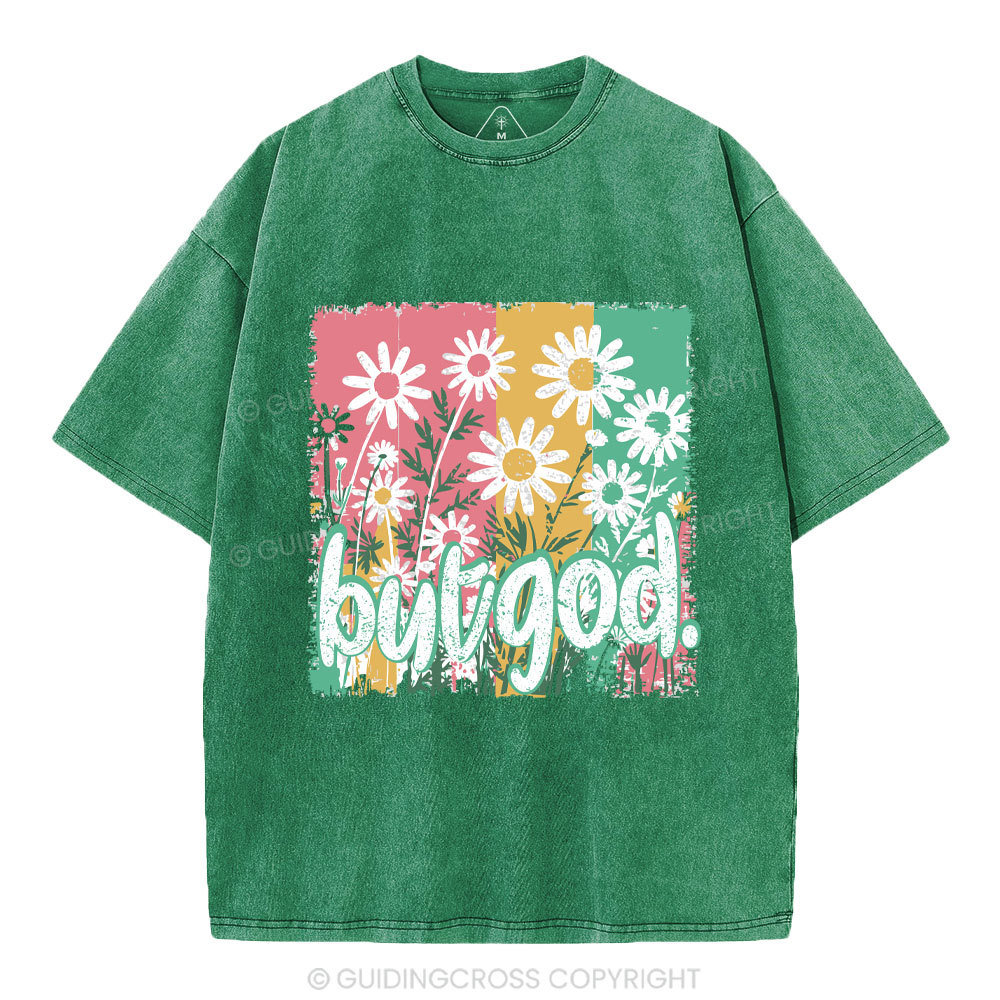 But God Christian Washed T-Shirt