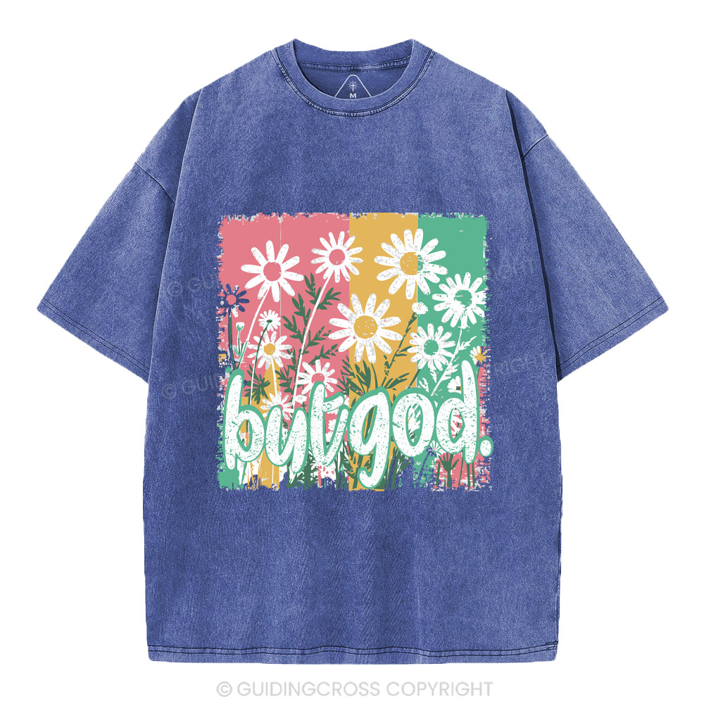 But God Christian Washed T-Shirt