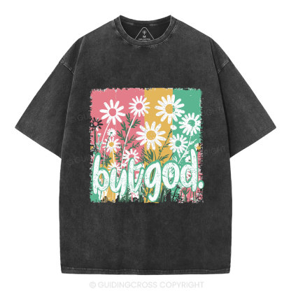 But God Christian Washed T-Shirt