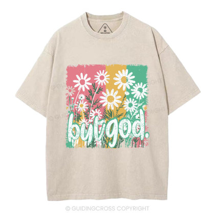 But God Christian Washed T-Shirt