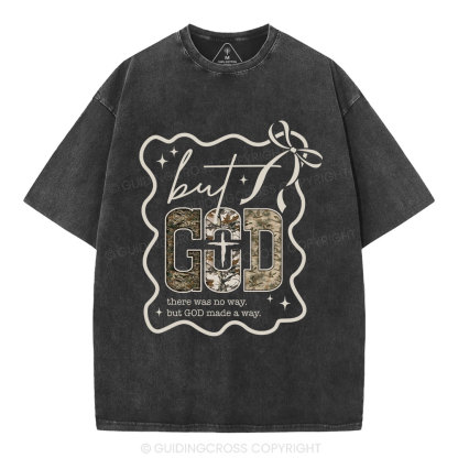 But God Made A Way Christian Washed T-Shirt