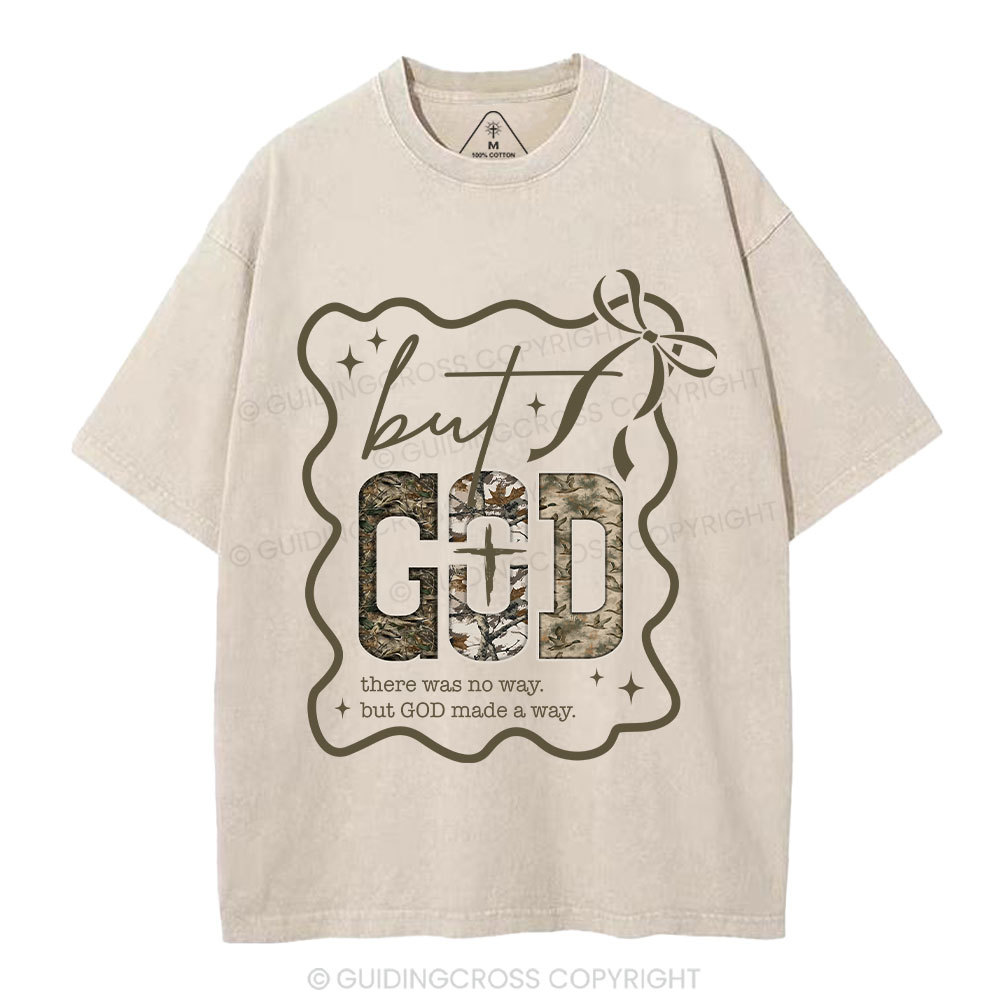 But God Made A Way Christian Washed T-Shirt