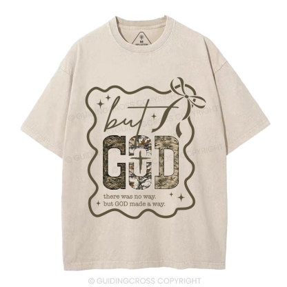 But God Made A Way Christian Washed T-Shirt