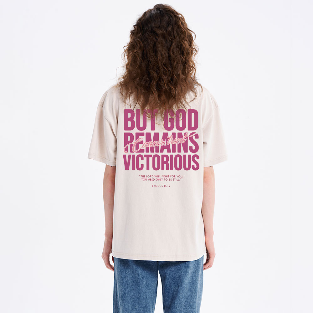But God Remains Victorious Christian Washed T-Shirt
