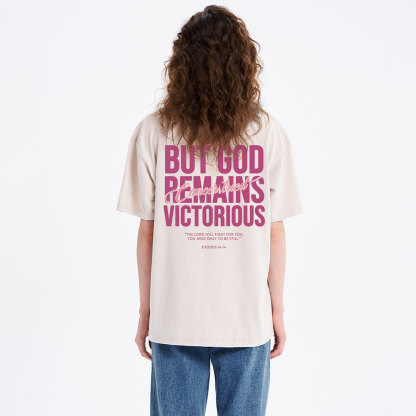 But God Remains Victorious Christian Washed T-Shirt