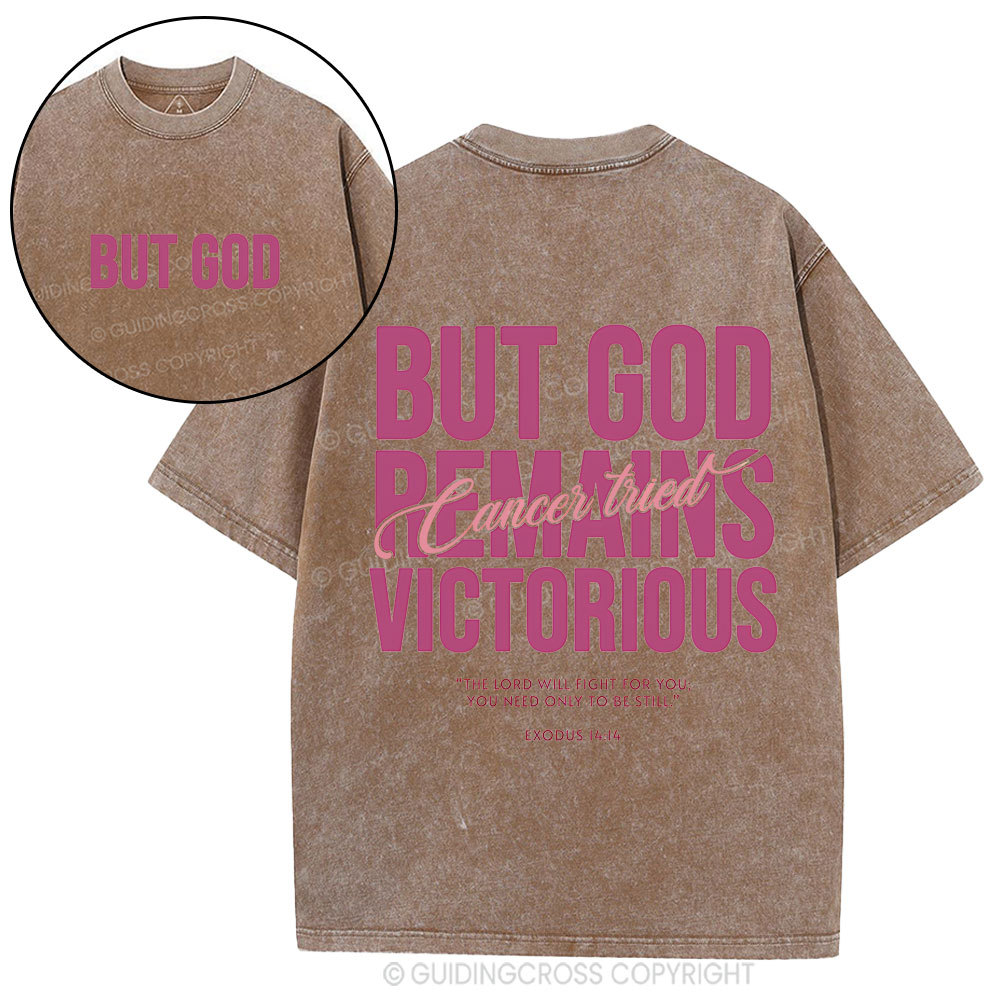 But God Remains Victorious Christian Washed T-Shirt