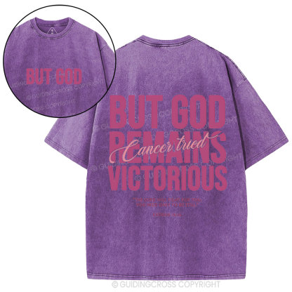 But God Remains Victorious Christian Washed T-Shirt