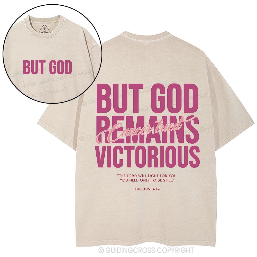 But God Remains Victorious Christian Washed T-Shirt