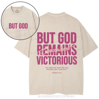 But God Remains Victorious Christian Washed T-Shirt